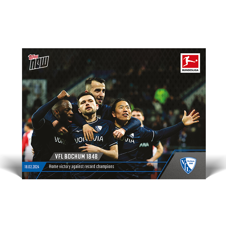 VfL Bochum 1848 - Home victory against record champions - Bundesliga Topps NOW® Card #124 - PR: 103