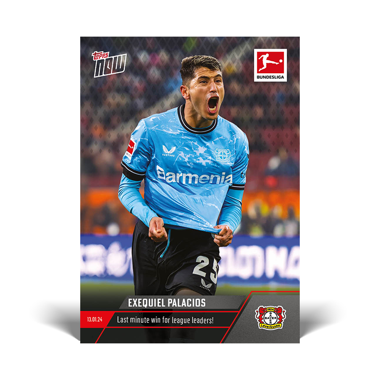 Exequiel Palacios - Last minute win for league leaders! - Bundesliga Topps NOW® Card #95 - PR: 115