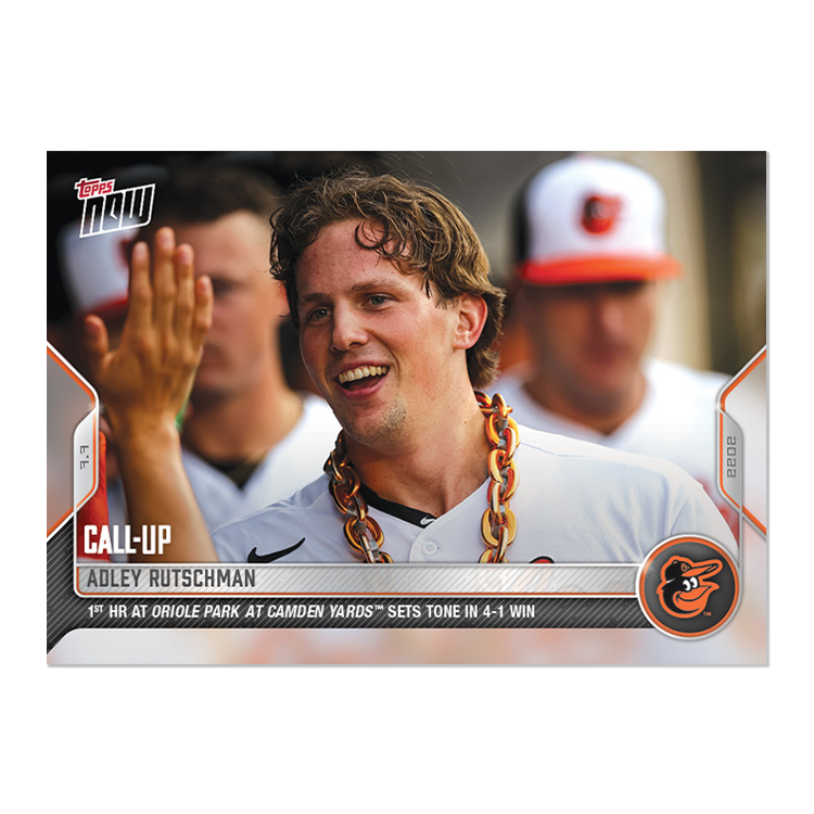 Adley Rutschman - 2022 MLB Topps NOW® Card 483 - PR: 1409