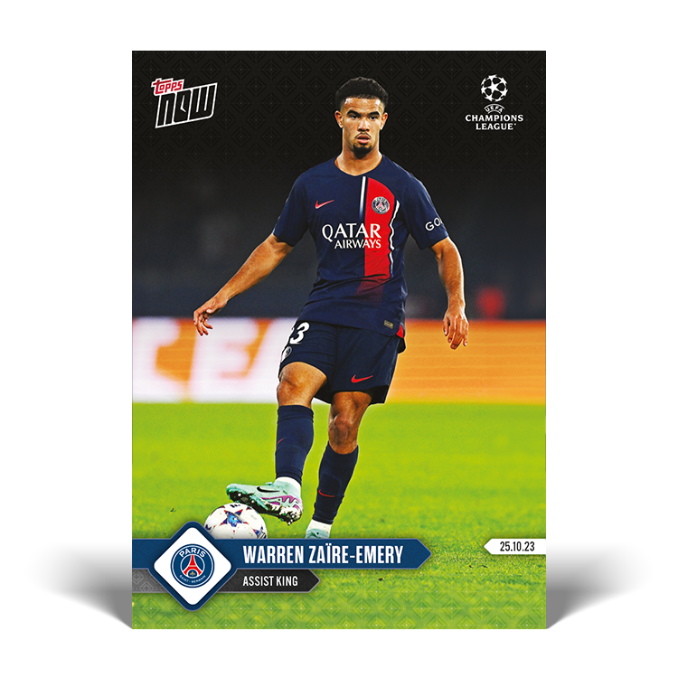 Warren Zaire-Emery - Assist King - UCL Topps NOW® Card #51 - PR: 219