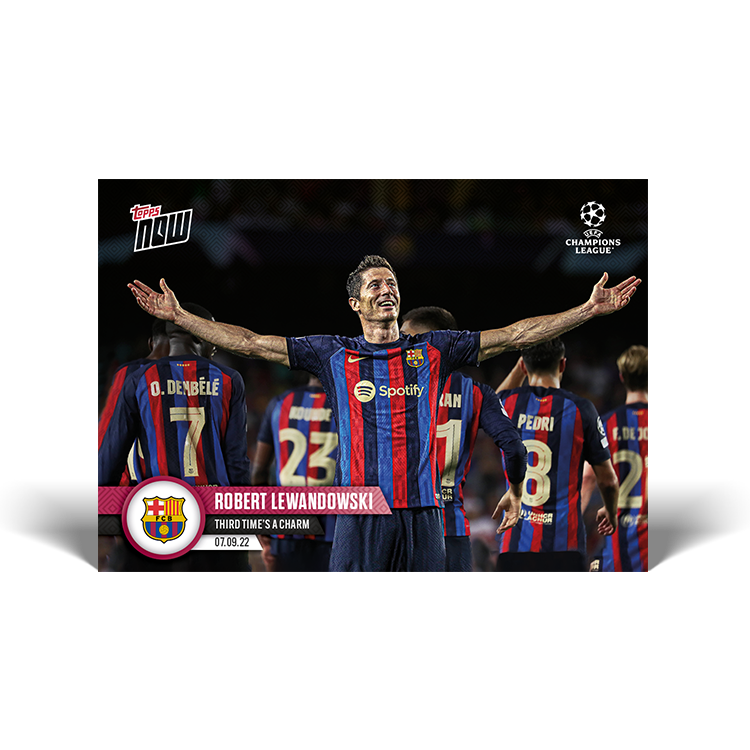 Third time's a charm - UCL Topps NOW® Card #13 - PR: 1311