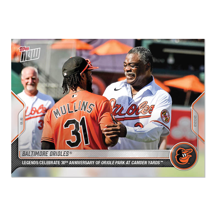 Baltimore Orioles - 2022 MLB Topps NOW® Card 663 - PR: 438