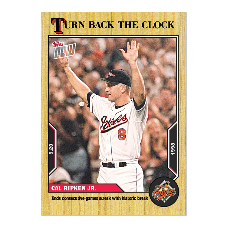 Cal Ripken Jr. - 2022 MLB Topps NOW® Turn Back The Clock - Card 174 - PR: 547