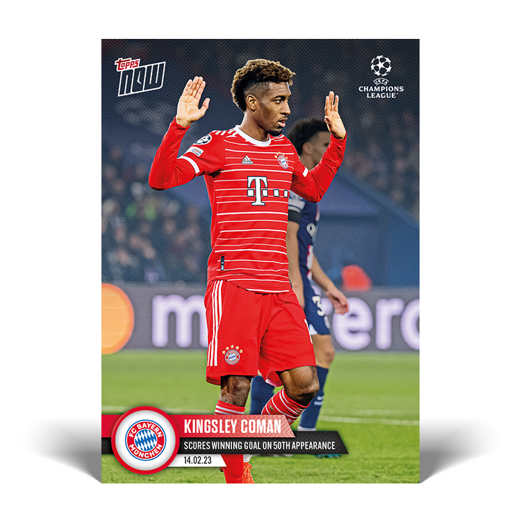 Scores winning goal on 50th appearance - UCL Topps NOW® Card #78 - PR: 117