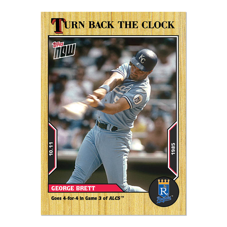 George Brett - 2022 MLB Topps NOW® Turn Back The Clock - Card 195 - PR: 279