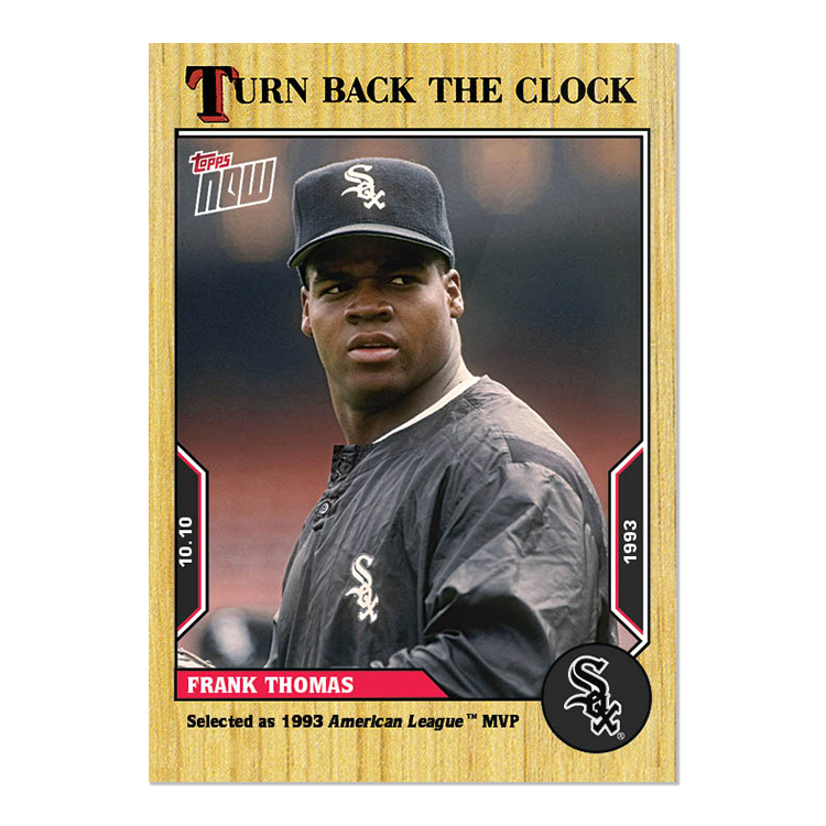Frank Thomas - 2022 MLB Topps NOW® Turn Back The Clock - Card 194 - PR: 307