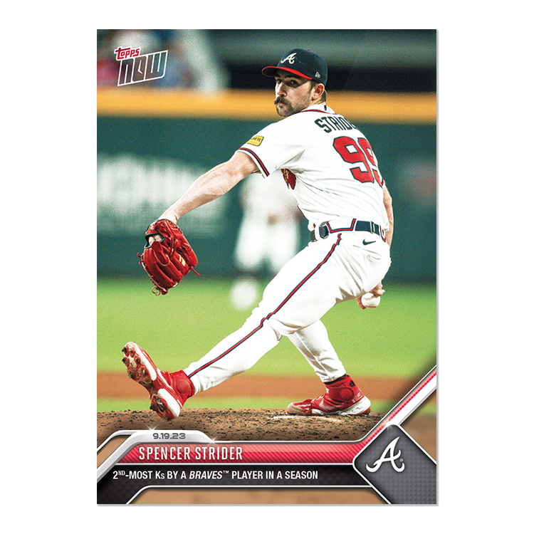 Spencer Strider - 2023 MLB Topps NOW® Card 890 - PR: 735