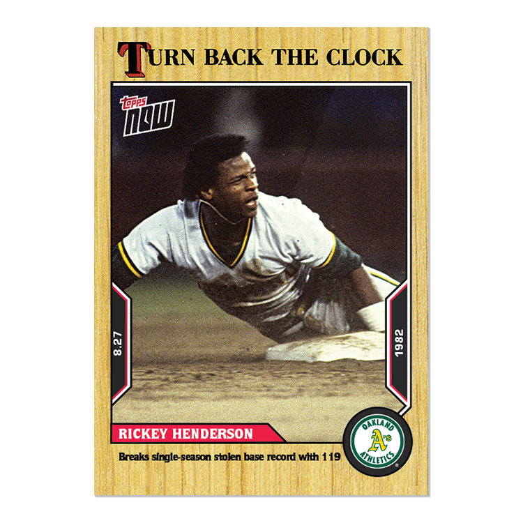 Rickey Henderson - 2022 MLB Topps NOW® Turn Back The Clock - Card 150 - PR: 540