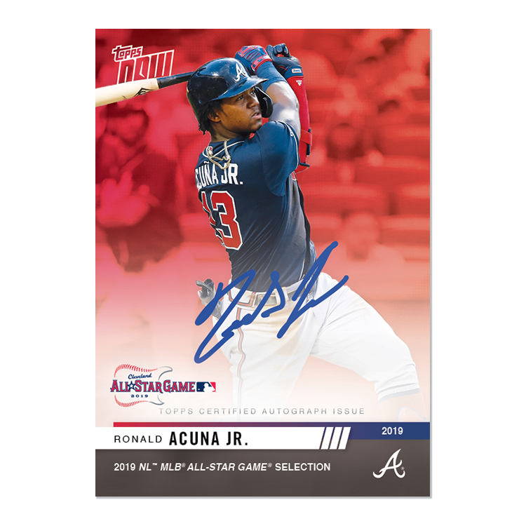 On-Card Autograph # to 10 - Ronald Acuna Jr. - MLB Topps NOW® Card 3C