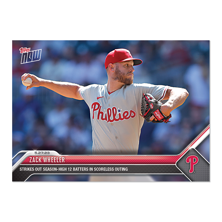Zack Wheeler - 2023 MLB Topps NOW® Card 350 - PR: 352