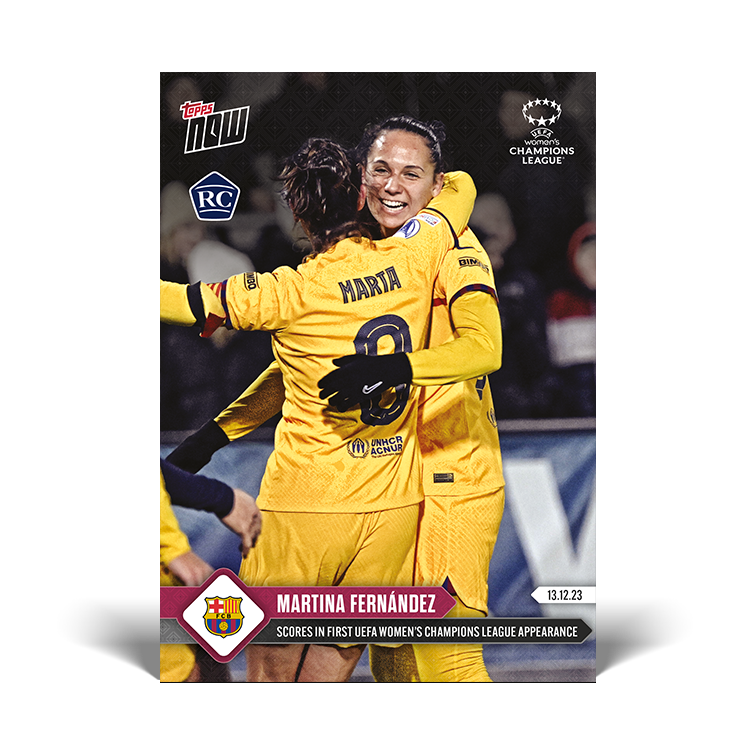 Martina Fernandez - Scores in first UEFA Women's Champions League appearance - UWCL Topps NOW® Card #7 - PR: 394