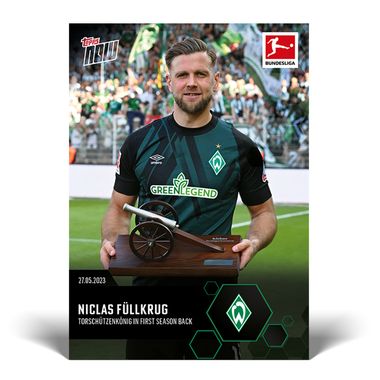 Torschützenkönig in first season back - Bundesliga Topps NOW® Card #216 - PR: 521