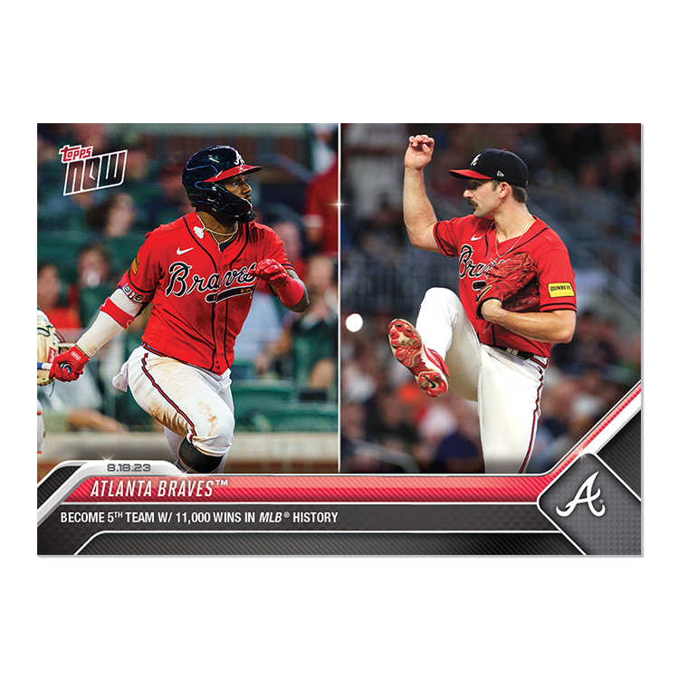 Atlanta Braves - 2023 MLB Topps NOW® Card 724 - PR: 920