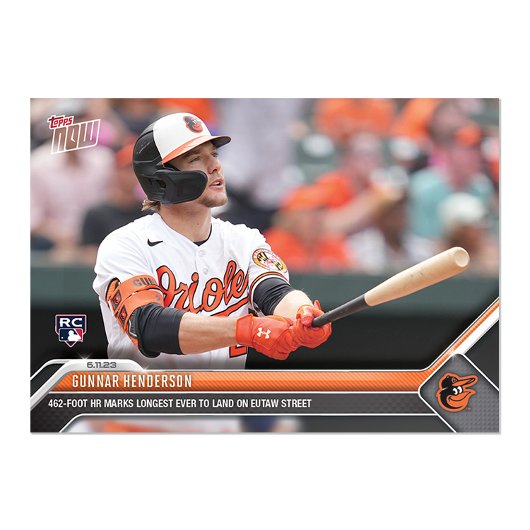 Gunnar Henderson - 2023 MLB Topps NOW® Card 425 - PR: 3186