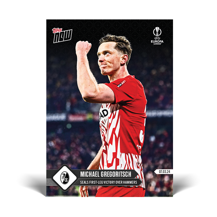 Michael Gregoritsch - Seals first-leg victory over Hammers - UEL Topps NOW® Card #31 - PR: 67