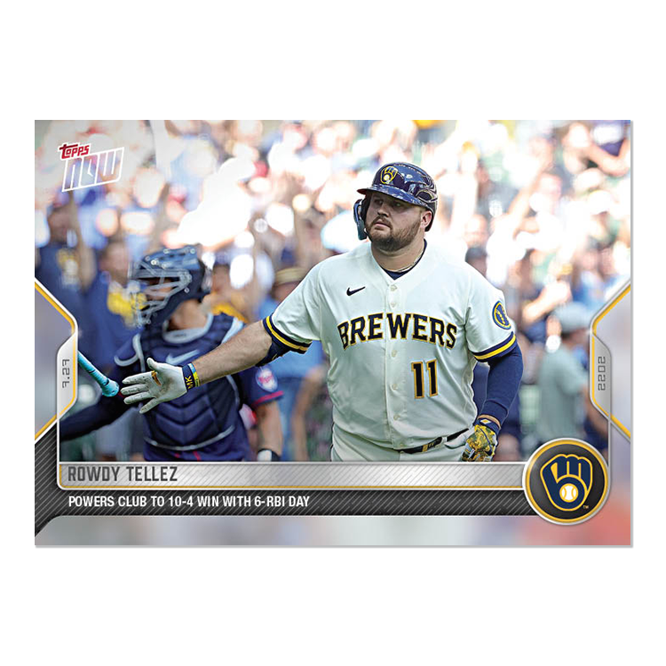 Rowdy Tellez - 2022 MLB Topps NOW® Card 604 - PR: 246