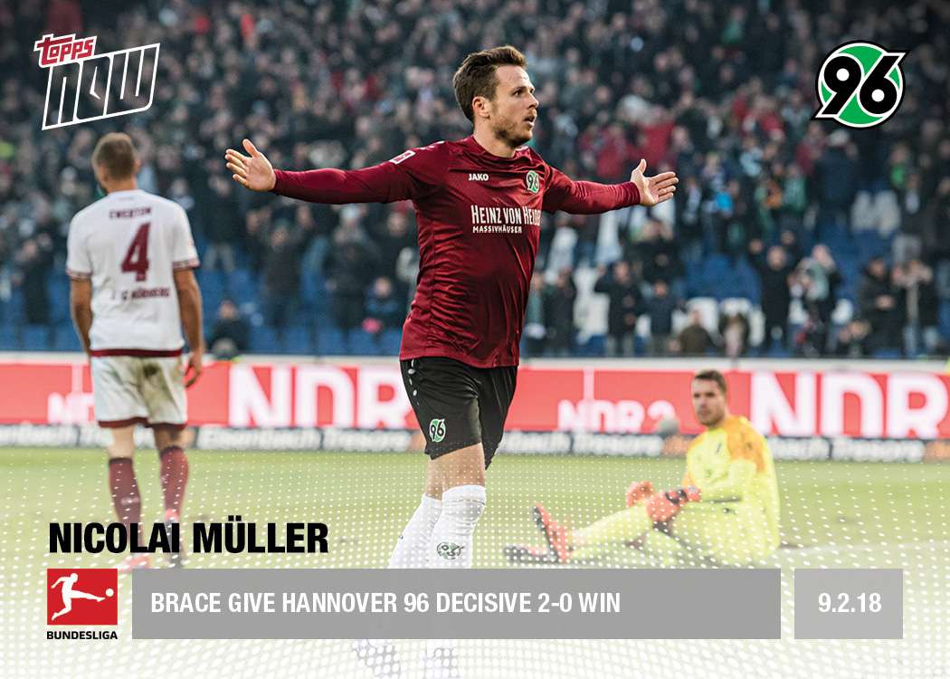 Brace give Hannover 96 decisive 2-0 win- Bundesliga Topps NOW® Card 74 - Print Run: 39