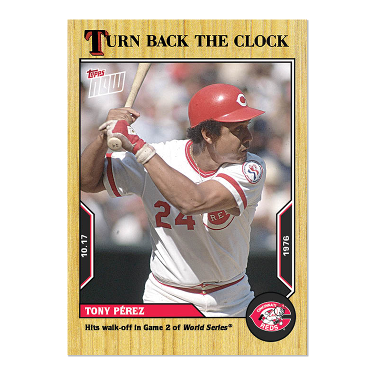 Tony Pérez - 2022 MLB Topps NOW® Turn Back The Clock - Card 201 - PR: 279