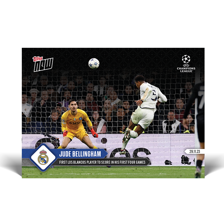 Jude Bellingham - First Los Blancos player to score in first four games - UCL Topps NOW® Card #72 - PR: 795