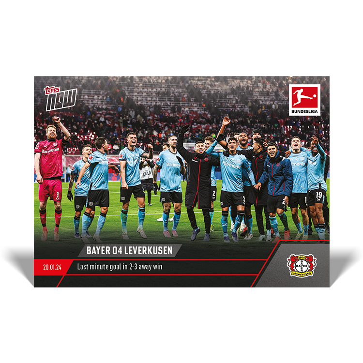Bayer 04 Leverkusen - Last minute goal in 2-3 away win - Bundesliga Topps NOW® Card #101 - PR: 97