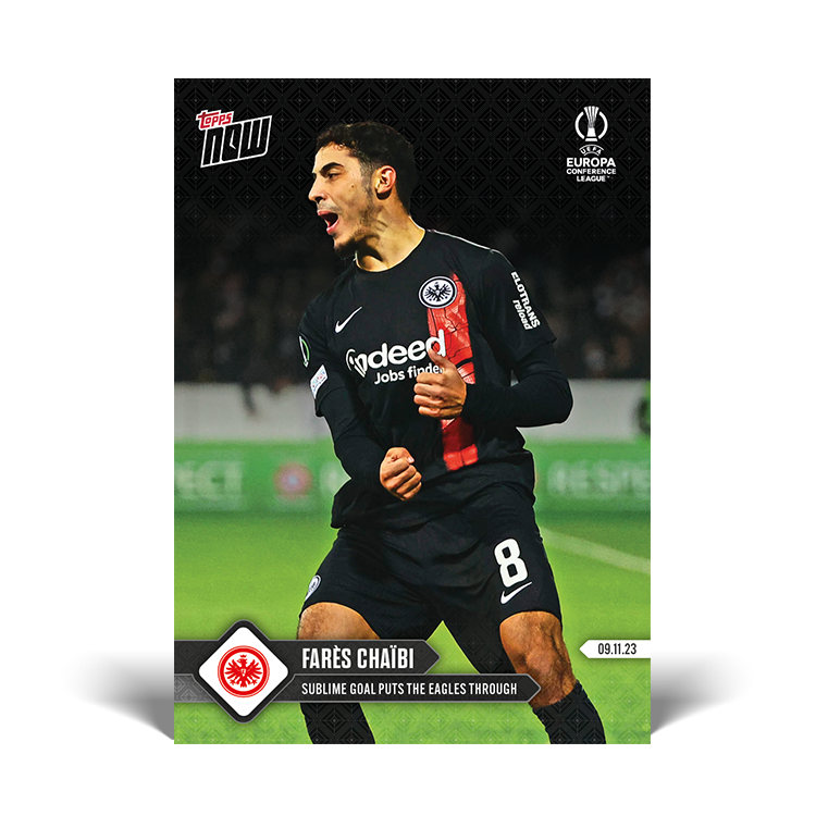 Fares Chaibi - Sublime goal puts The Eagles through - UECL Topps NOW® Card #2