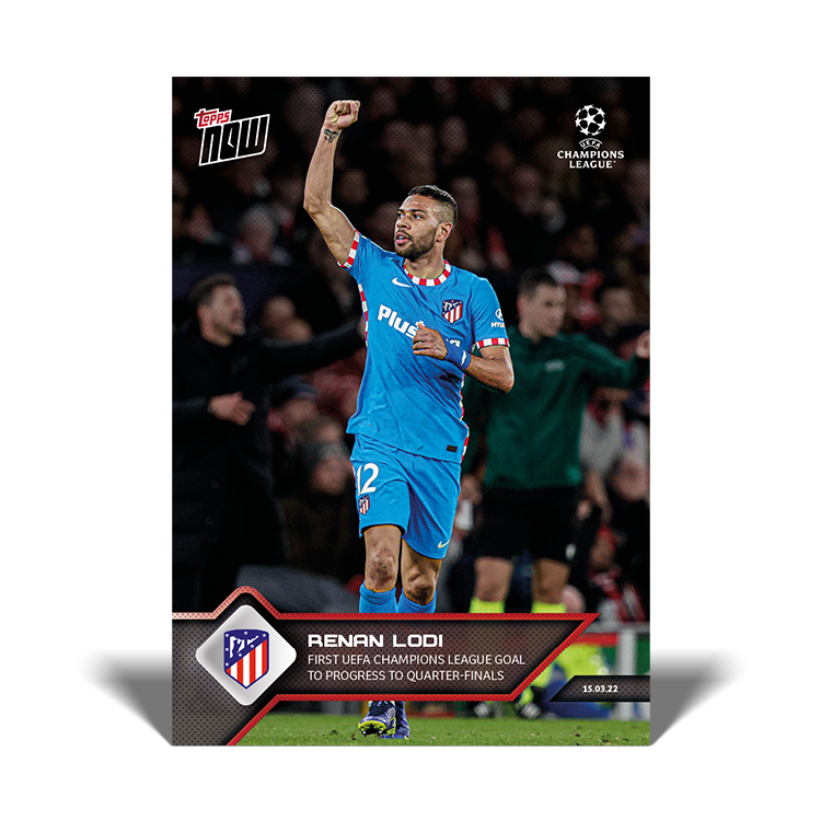 First UEFA Champions League goal to progress to quarter-finals - UCL Topps NOW® Card #126 - PR: 209