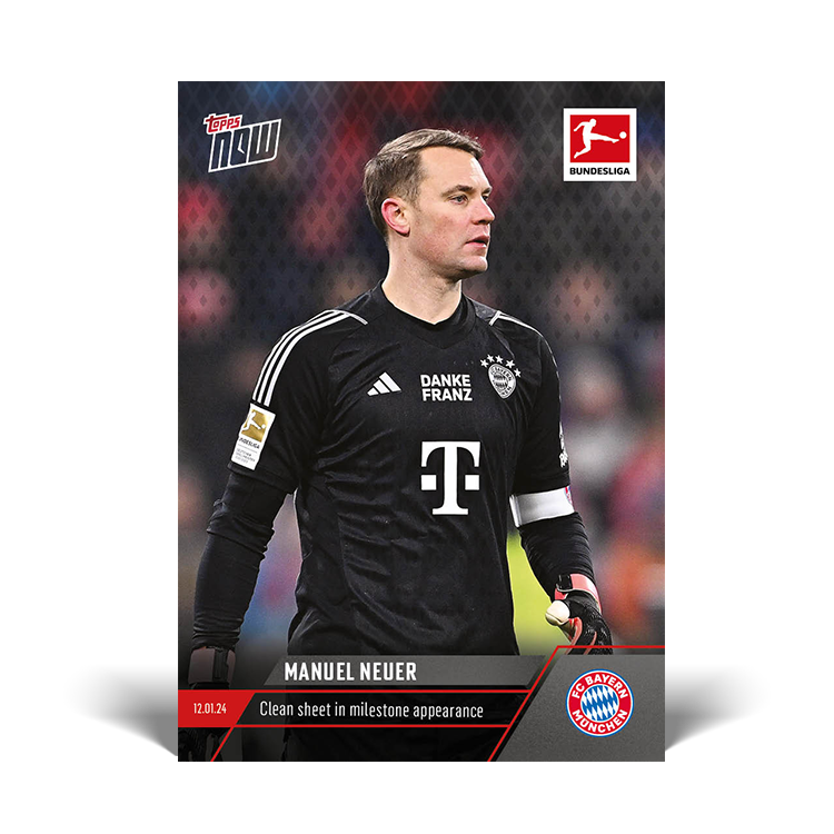 Manuel Neuer - Clean sheet in milestone appearance - Bundesliga Topps NOW® Card #97 - PR: 211