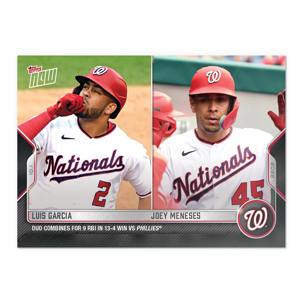 Luis Garcia/Joey Meneses - 2022 MLB Topps NOW® Card 994 - PR: 306