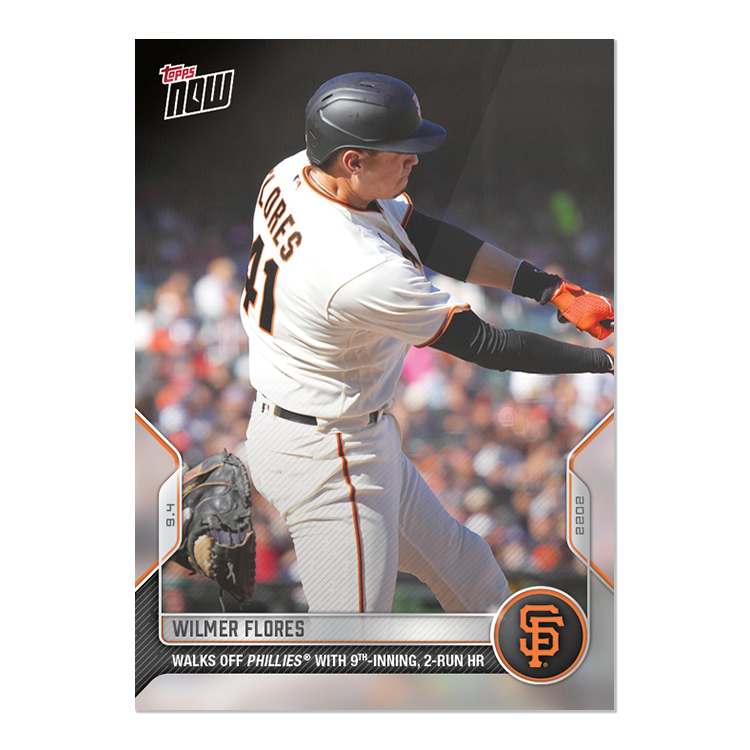Wilmer Flores - 2022 MLB Topps NOW® Card 839 - PR: 258
