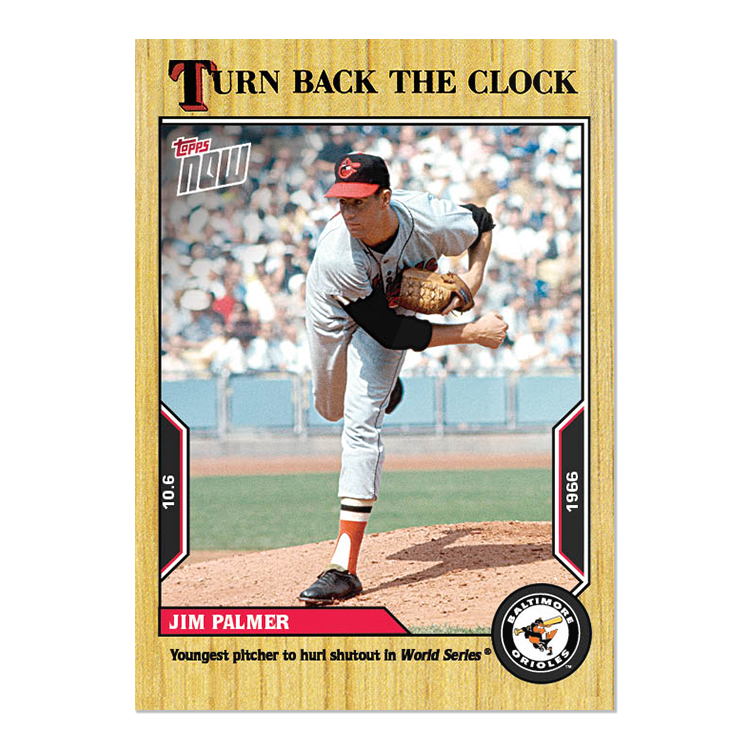 Jim Palmer - 2022 MLB Topps NOW® Turn Back The Clock - Card 190 - PR: 345