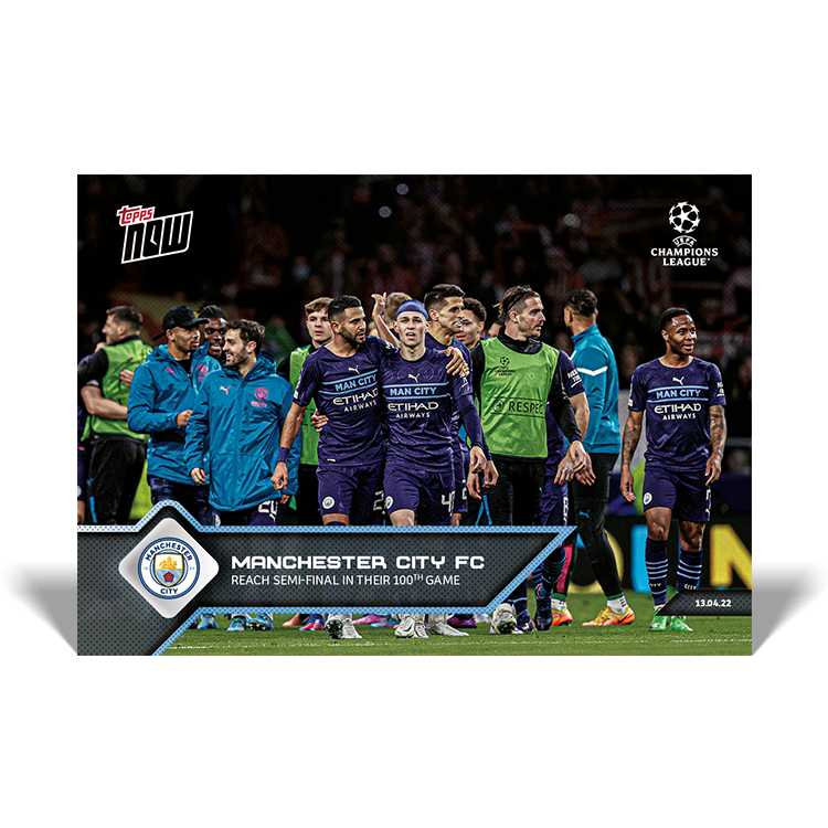 Reach semi-final in their 100th game- UCL Topps NOW® Card #141