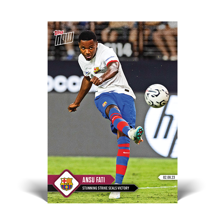 Stunning strike seals victory - BARCELONA Topps NOW® Card #002