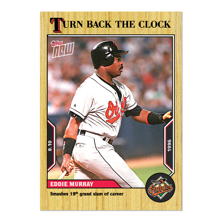 Eddie Murray - 2022 MLB Topps NOW® Turn Back The Clock - Card 133 - PR: 278