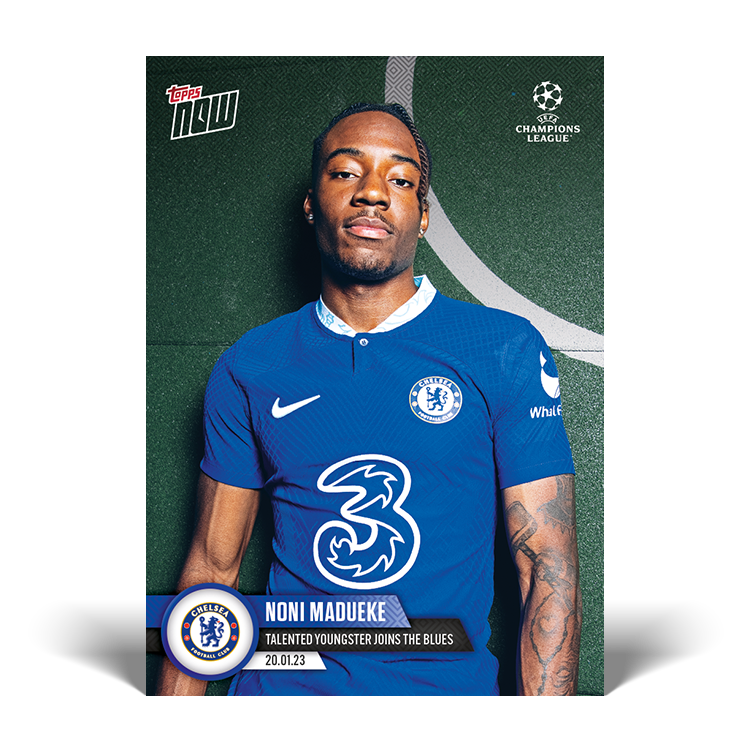Talented youngster joins the blues - UCL Topps NOW® Card #72 - PR: 303
