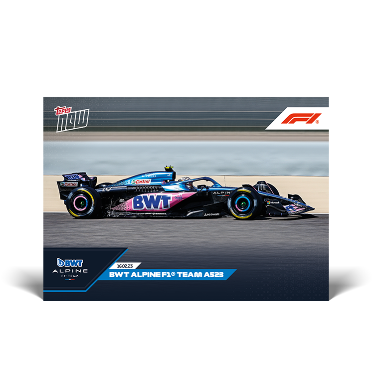 BWT Alpine F1 Team A523 - F1 Topps NOW® Card #P010 - PR: 567