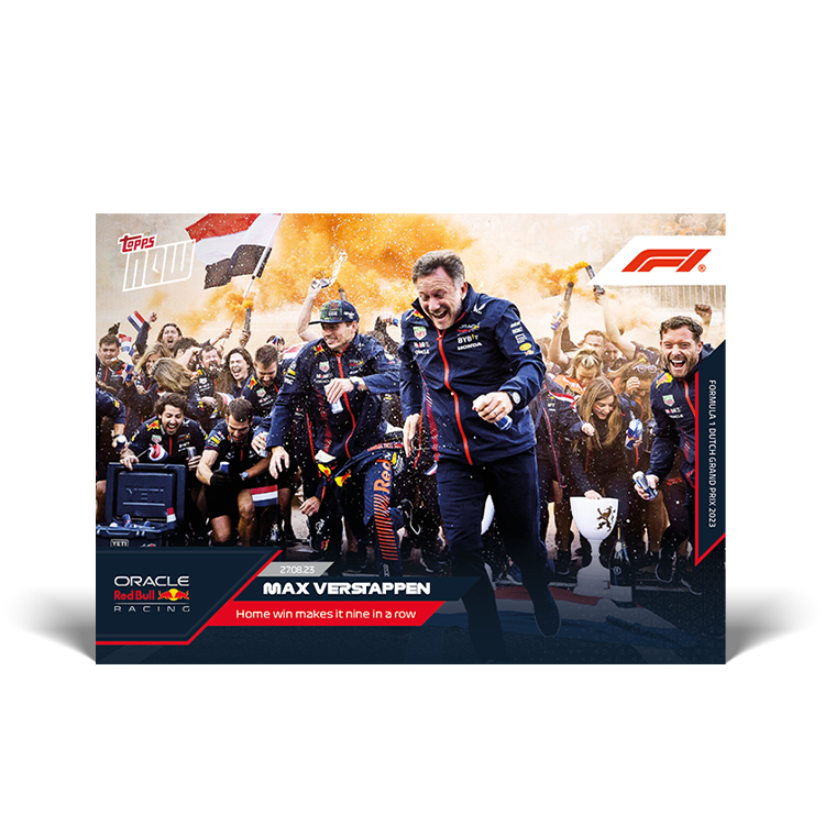 Max Verstappen - Home win makes it nine in a row  - F1 Topps NOW® Card #40 - PR: 2475