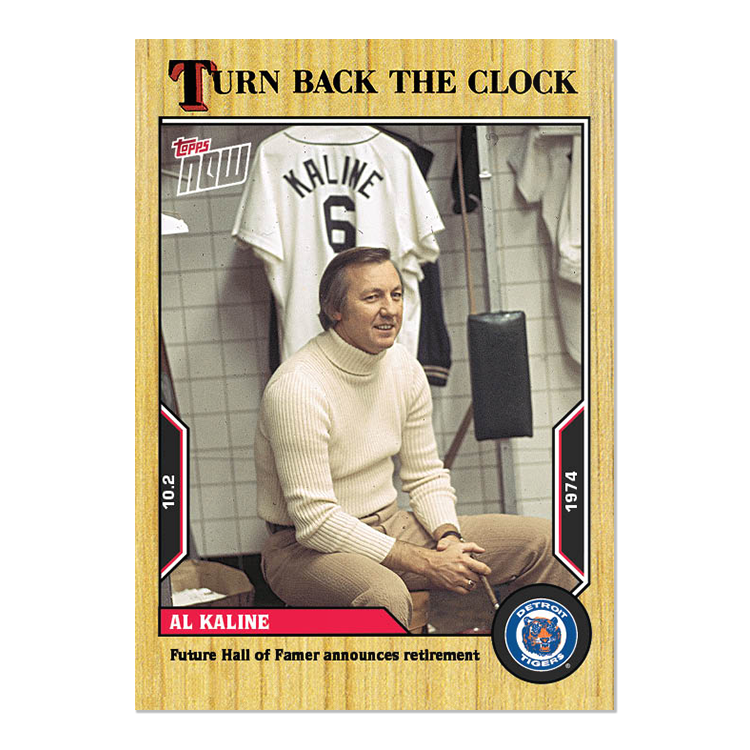 Al Kaline  - 2022 MLB Topps NOW® Turn Back The Clock - Card 186 - PR: 345