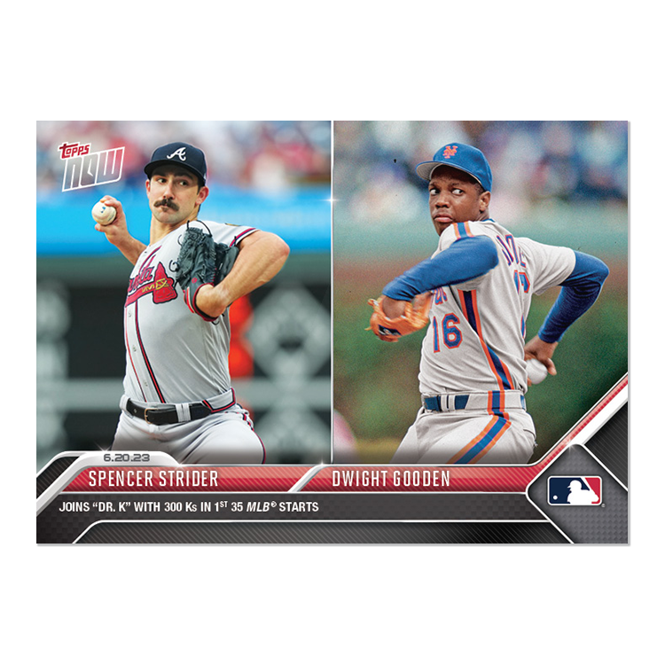 Spencer Strider/Dwight Gooden  - 2023 MLB Topps NOW® Card 470 - PR: 1129