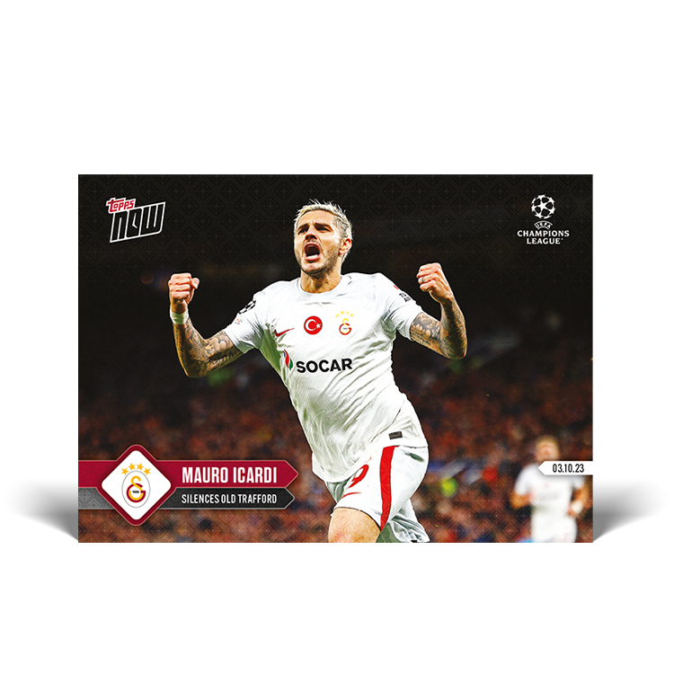 Mauro Icardi - Icardi silences Old Trafford - UCL Topps NOW® Card #33 - PR: 183