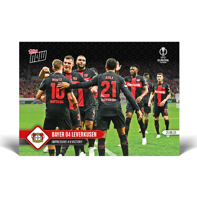 Bayer 04 Leverkusen - Impressive 4-0 victory - UEL Topps NOW® Card #8 - PR: 278