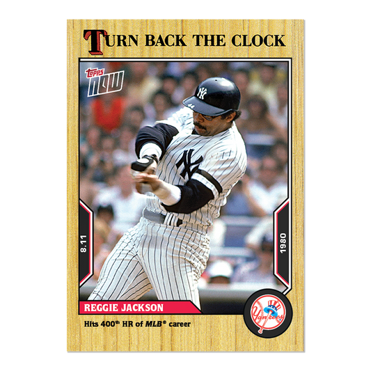 Reggie Jackson  - 2022 MLB Topps NOW® Turn Back The Clock - Card 134 - PR: 326