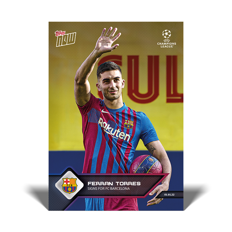 Signs For FC Barcelona - UCL Topps NOW® Card #102 - PR: 1071