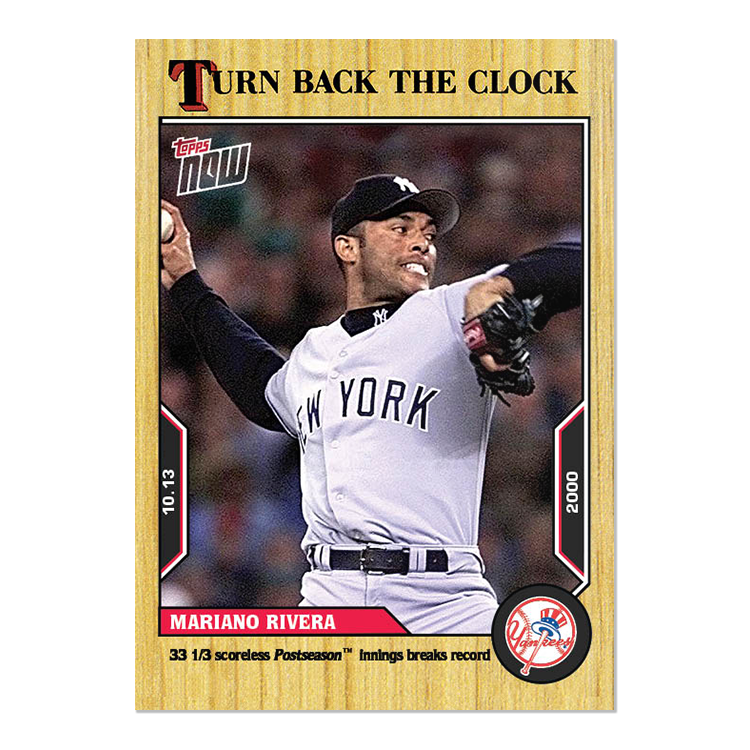 Mariano Rivera  - 2022 MLB Topps NOW® Turn Back The Clock - Card 197 - PR: 458