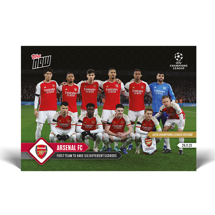 Arsenal FC - UEFA Champions League Record: First team to have six different scorers  - UCL Topps NOW® Card #74 - PR: 328