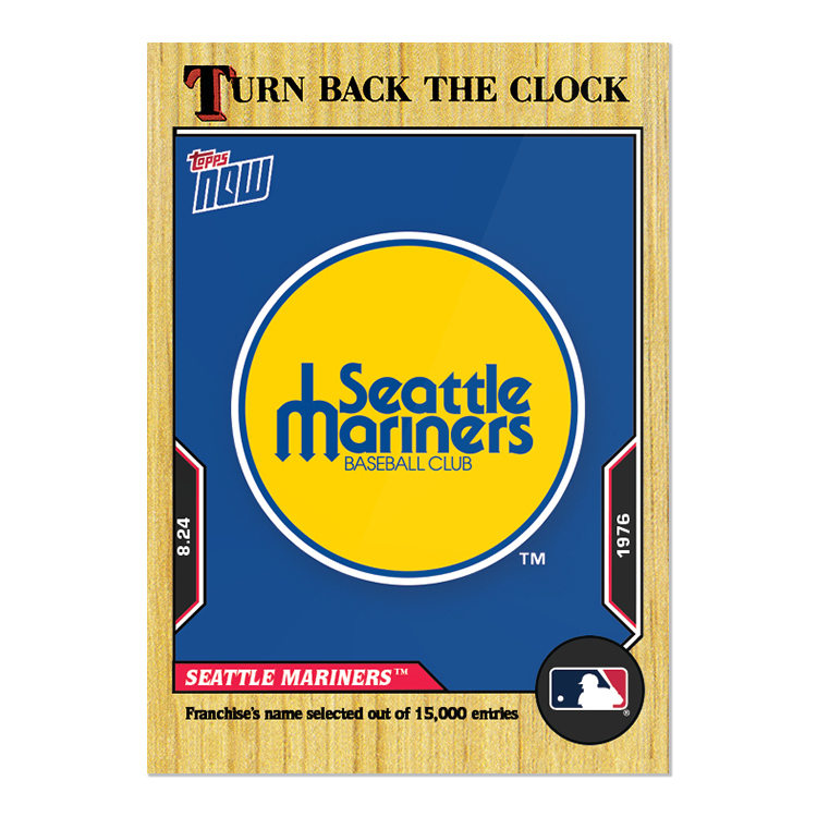 Seattle Mariners  - 2022 MLB Topps NOW® Turn Back The Clock - Card 147 - PR: 474