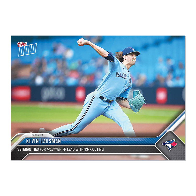 Kevin Gausman  - 2023 MLB Topps NOW® Card 391 - PR: 302