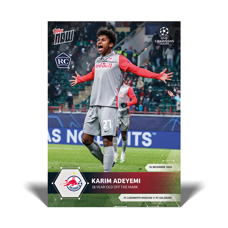 18-year-old off the mark - UCL Topps NOW® Card #29 - PrintRun: 3087