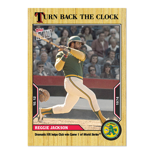 Reggie Jackson  - 2022 MLB Topps NOW® Turn Back The Clock - Card 196 - PR: 246