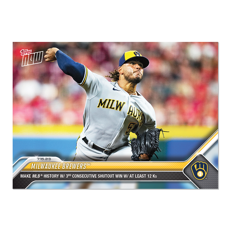 Milwaukee Brewers  - 2023 MLB Topps NOW® Card 570 - PR: 311