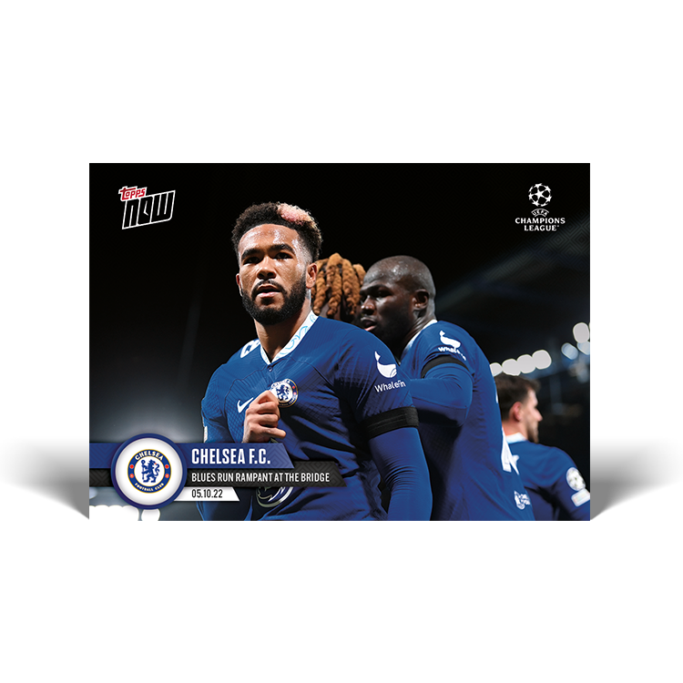 Blues run rampant at the Bridge - UCL Topps NOW® Card #36 - PR: 210